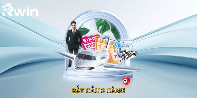 Bắt Cầu 3 Càng